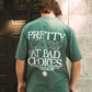 Pretty Good At Bad Choices Green Tee