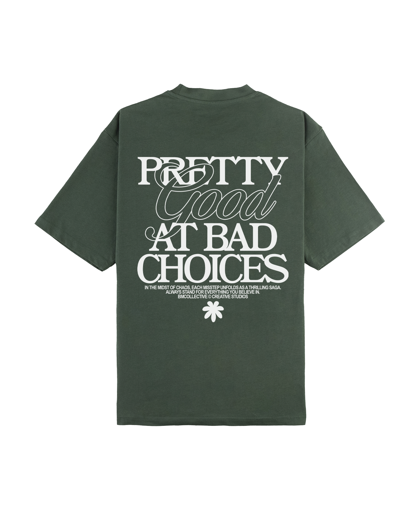 Pretty Good At Bad Choices Green Tee