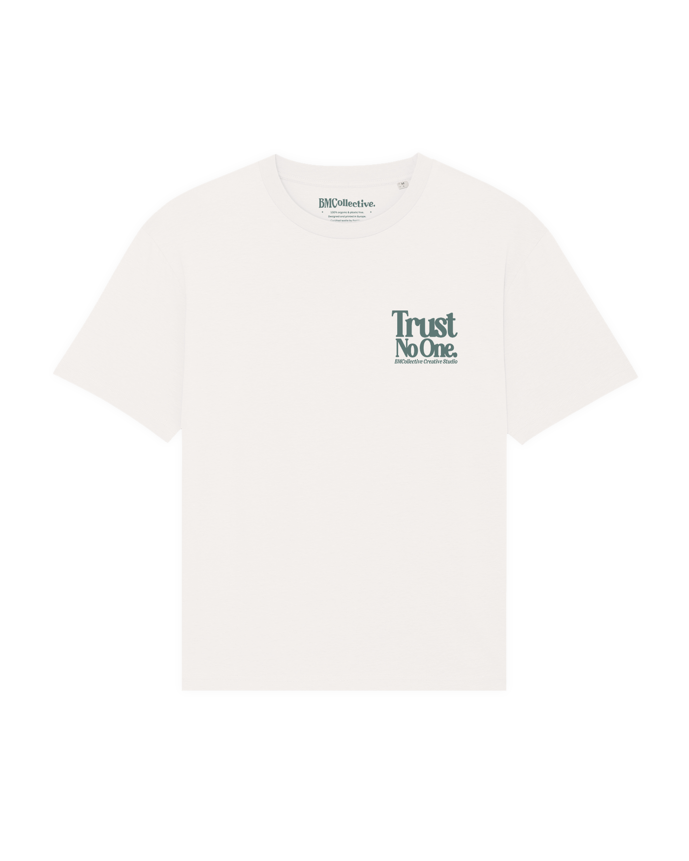 Trust No One Tee – BMCollective