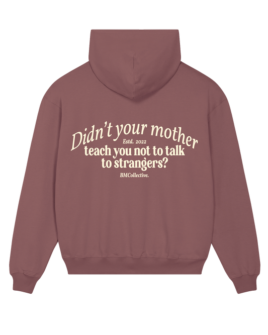 Don't talk to strangers Hoodie